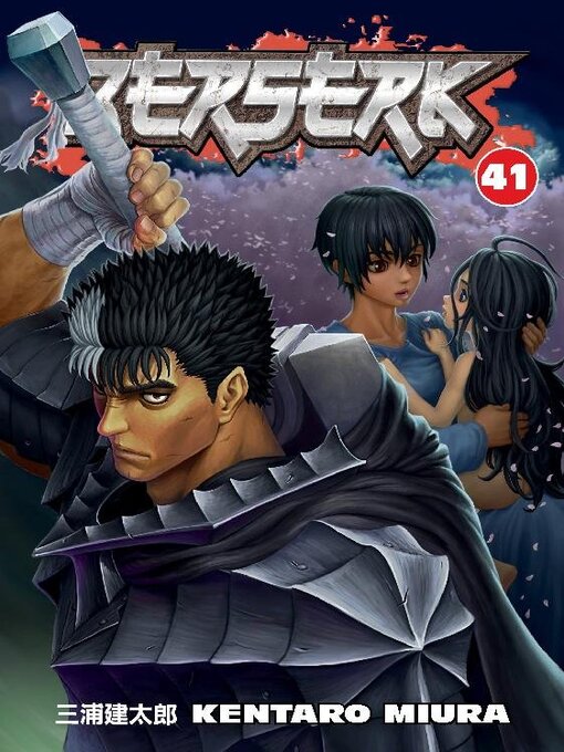 Title details for Berserk, Volume 41 by Kentaro Miura - Wait list